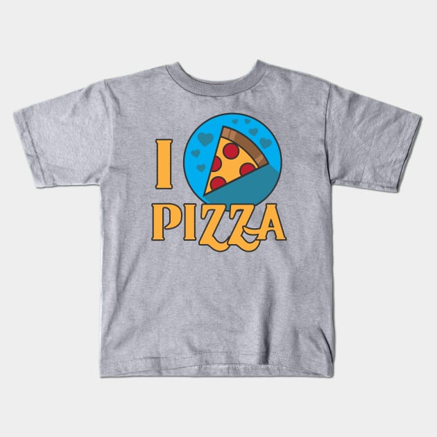 I LOVE PIZA Kids T-Shirt by moose_cooletti